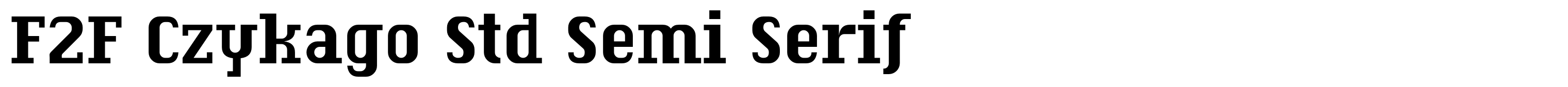 F2F Czykago Std Semi Serif